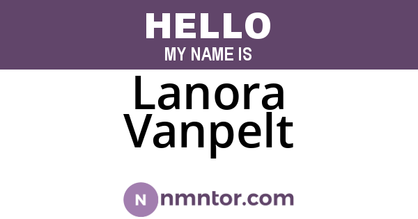 Lanora Vanpelt