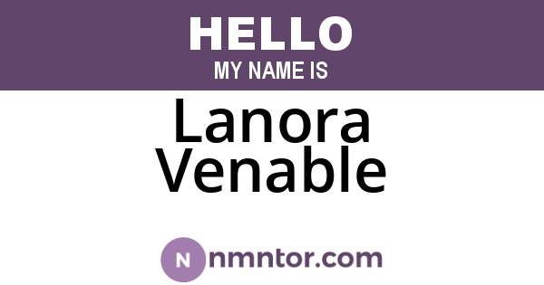 Lanora Venable
