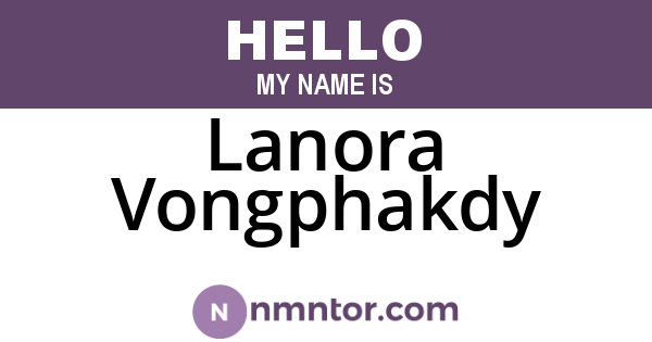 Lanora Vongphakdy