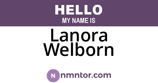 Lanora Welborn