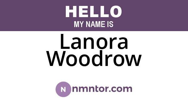 Lanora Woodrow