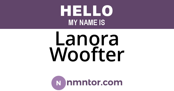 Lanora Woofter