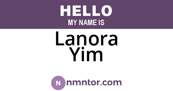 Lanora Yim