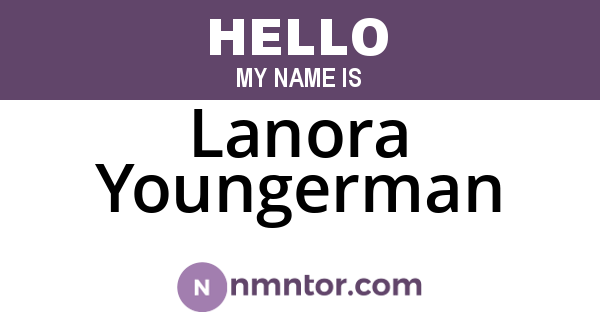 Lanora Youngerman