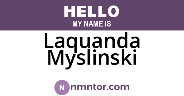 Laquanda Myslinski