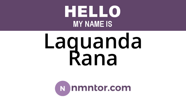 Laquanda Rana