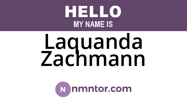 Laquanda Zachmann