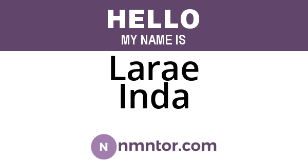 Larae Inda