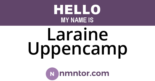 Laraine Uppencamp
