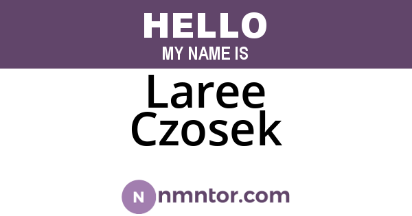 Laree Czosek
