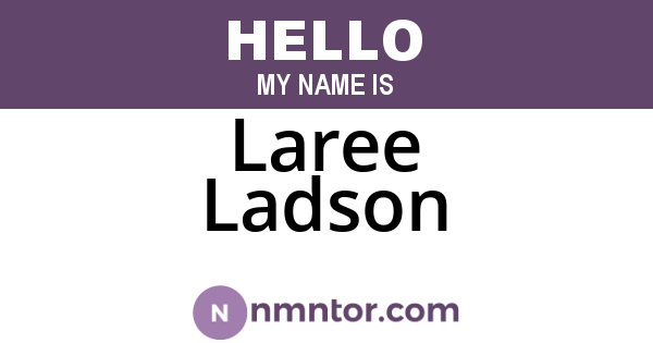 Laree Ladson