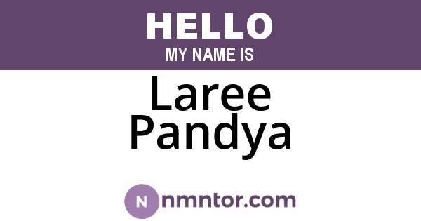 Laree Pandya