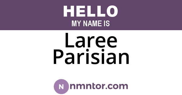 Laree Parisian