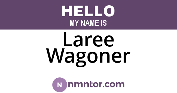 Laree Wagoner