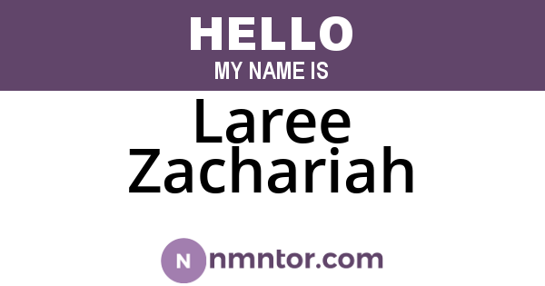 Laree Zachariah