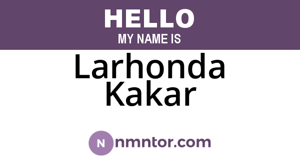 Larhonda Kakar