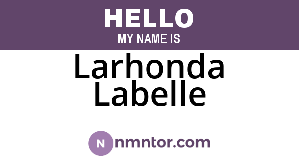 Larhonda Labelle