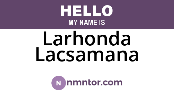 Larhonda Lacsamana