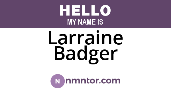 Larraine Badger