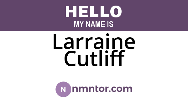 Larraine Cutliff