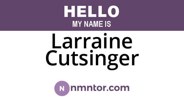 Larraine Cutsinger