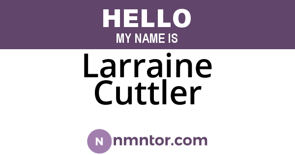 Larraine Cuttler