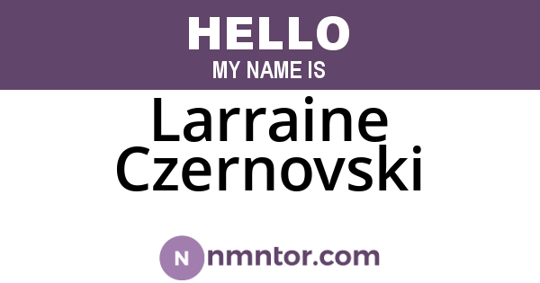Larraine Czernovski