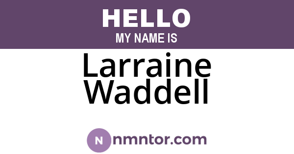 Larraine Waddell