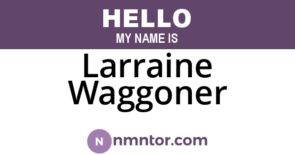 Larraine Waggoner