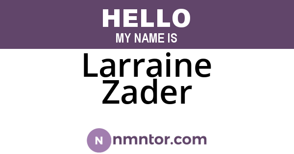 Larraine Zader