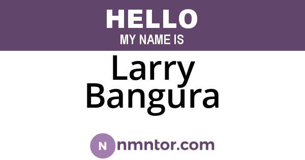 Larry Bangura