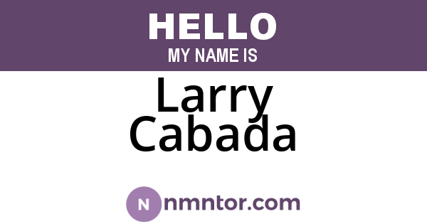 Larry Cabada