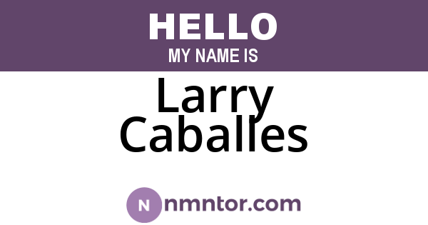 Larry Caballes