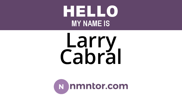 Larry Cabral