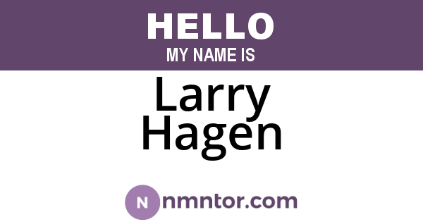 Larry Hagen