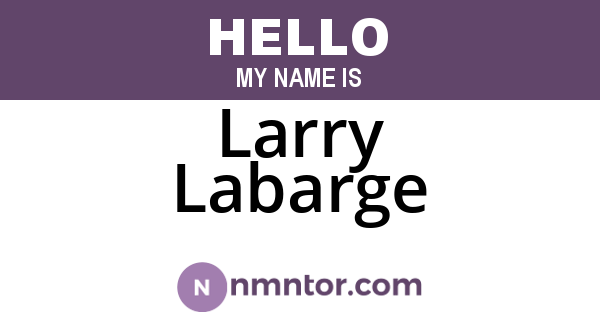 Larry Labarge