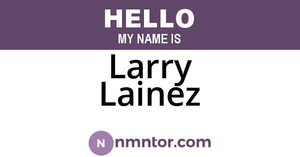 Larry Lainez