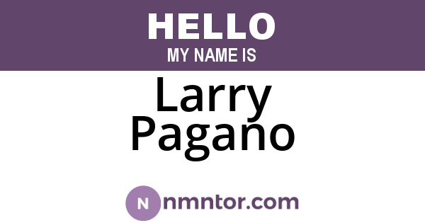 Larry Pagano