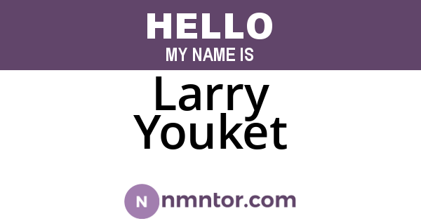 Larry Youket