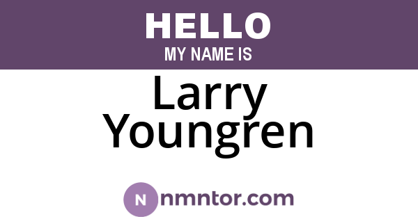 Larry Youngren