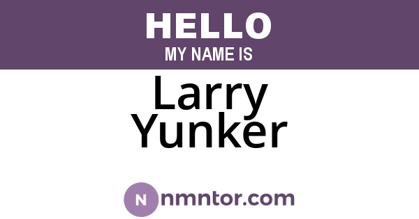Larry Yunker