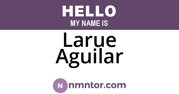 Larue Aguilar