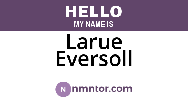 Larue Eversoll
