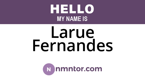 Larue Fernandes