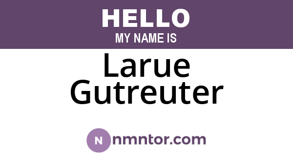 Larue Gutreuter