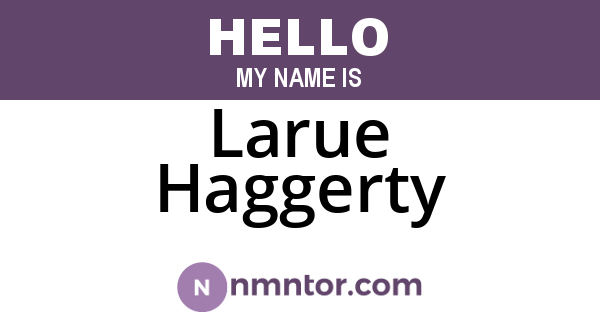 Larue Haggerty
