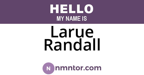 Larue Randall