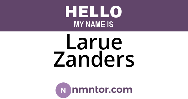 Larue Zanders