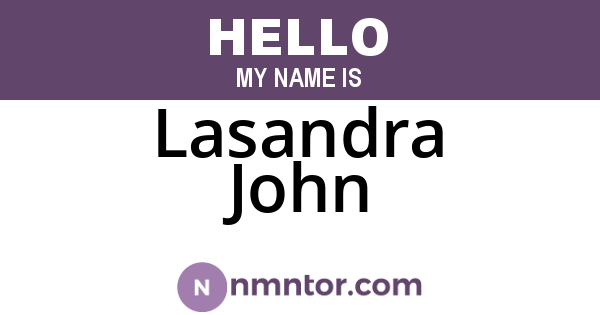 Lasandra John