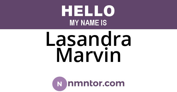 Lasandra Marvin